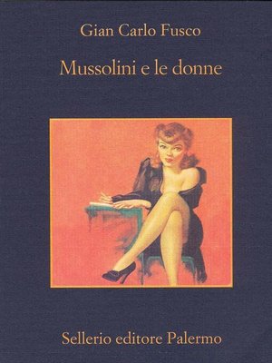 cover image of Mussolini e le donne